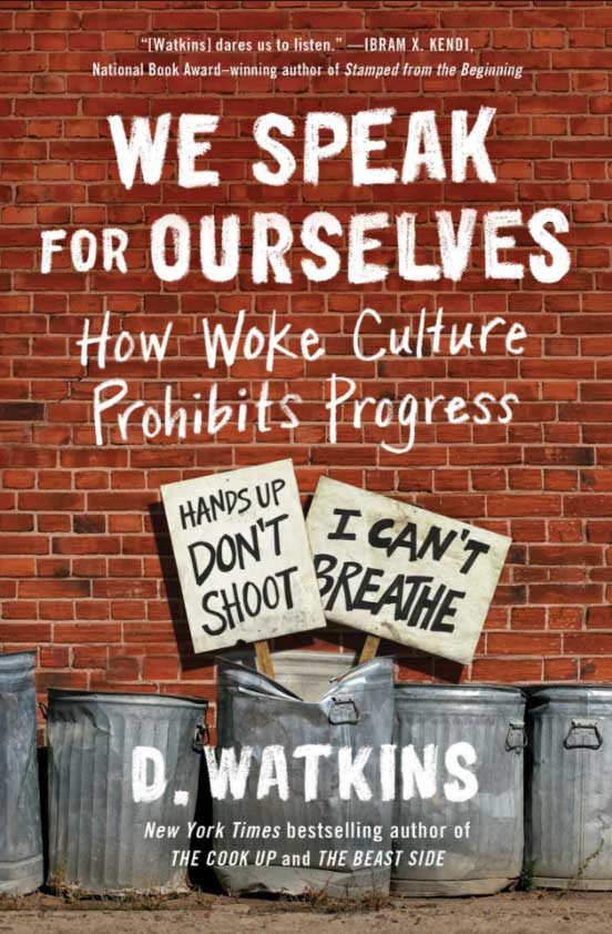 Book cover for "We Speak For Ourselves" by D. Watkins